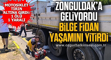 Motosiklet tırın altına girdi: 1 ölü 1 yaralı