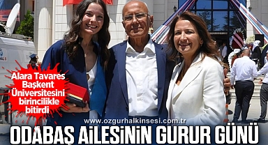 ODABAŞ AİLESİNİN GURUR GÜNÜ