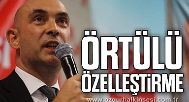 “ÖRTÜLÜ ÖZELLEŞTİRME”