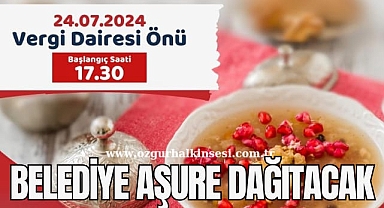 BELEDİYE AŞURE DAĞITACAK