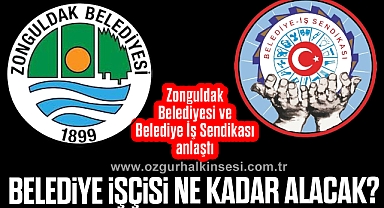 BELEDİYE İŞÇİSİ NE KADAR ALACAK?