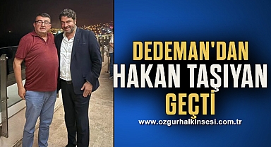 DEDEMAN'DAN HAKAN TAŞIYAN GEÇTİ