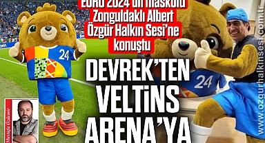 DEVREK’TEN VELTİNS- ARENA’YA