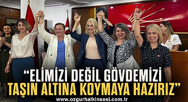 “Elimizi değil gövdemizi taşın altına koymaya hazırız’