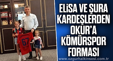 Elisa ve Şura kardeşlerden Okur’a Kömürspor forması