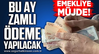 Emekliye müjde!