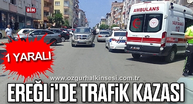 Ereğli'de trafik kazası:1 yaralı