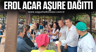 Erol Acar aşure dağıttı