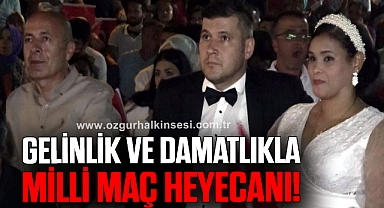 Gelinlik ve Damatlıkla Milli Maç Heyecanı!