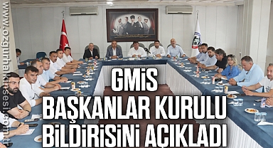GMİS, BAŞKANLAR KURULU BİLDİRİSİNİ AÇIKLADI