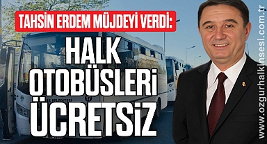 Halk otobüsleri ücretsiz