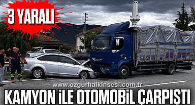Kamyon ile otomobil çarpıştı: 3 yaralı