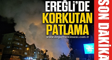 Karadeniz Ereğli'de Patlama!