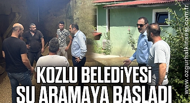 KOZLU BELEDİYESİ SU ARAMAYA BAŞLADI