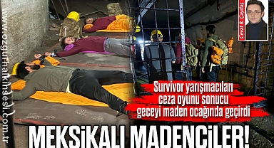 MEKSİKALI MADENCİLER!