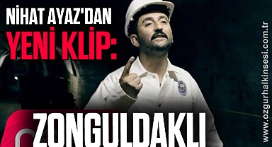 NİHAT AYAZ'DAN YENİ KLİP: