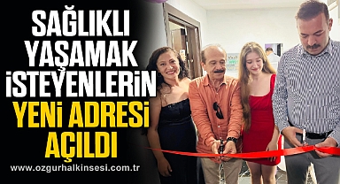 SAĞLIKLI YAŞAMAK İSTEYENLERİN YENİ ADRESİ AÇILDI