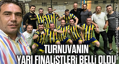 Turnuvanın yarı finalistleri belli oldu
