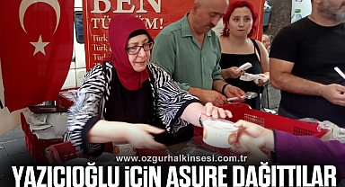 YAZICIOĞLU İÇİN AŞURE DAĞITTILAR