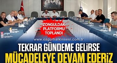 ZONGULDAK PLATFORMU KİT REFORMU İÇİN TOPLANDI