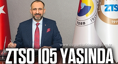 ZTSO 105 YAŞINDA
