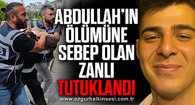 20 yaşındaki gencin ölümüne sebep olan zanlı tutuklandı