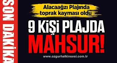 9 kişi plajda mahsur kaldı