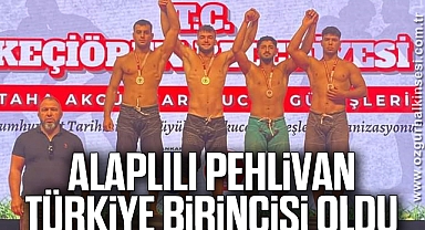 ALAPLILI PEHLİVAN TÜRKİYE BİRİNCİSİ OLDU
