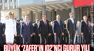 BÜYÜK 'ZAFER'İN 102'NCİ GURUR YILI