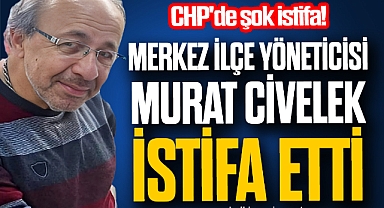 CHP'de şok istifa!