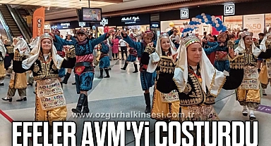 EFELER AVM'Yİ COŞTURDU