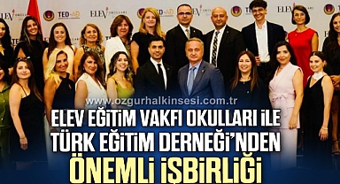 ELEV Eğitim Vakfı Okulları ile Türk Eğitim Derneği’nden önemli işbirliği