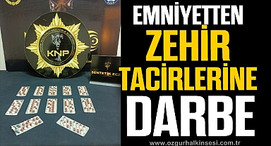 Emniyetten zehir tacirlerine darbe