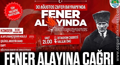 FENER ALAYINA ÇAĞRI
