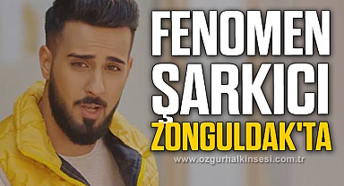 FENOMEN ŞARKICI ZONGULDAK'TA