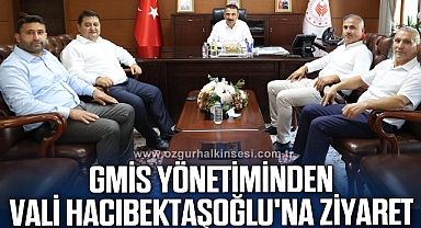 GMİS YÖNETİMİNDEN VALİ HACIBEKTAŞOĞLU'NA ZİYARET