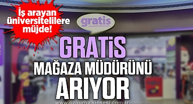 GRATİS MAĞAZA MÜDÜRÜNÜ ARIYOR