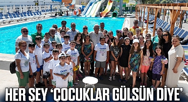 HER ŞEY ‘ÇOCUKLAR GÜLSÜN DİYE’