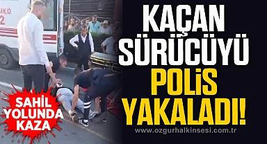 KAÇAN SÜRÜCÜYÜ POLİS YAKALADI!