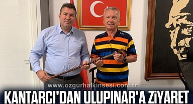 KANTARCI'DAN ULUPINAR'A ZİYARET
