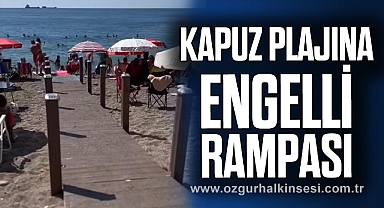 KAPUZ PLAJINA ENGELLİ RAMPASI