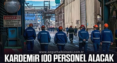 KARDEMİR 100 personel alacak