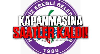 KDZ. EREĞLİ BELEDİYESPOR’UN KAPANMASINA SAATLER KALDI!
