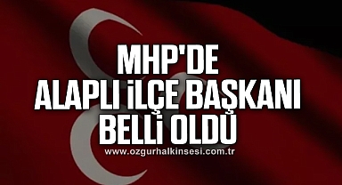 MHP'DE ALAPLI İLÇE BAŞKANI BELLİ OLDU