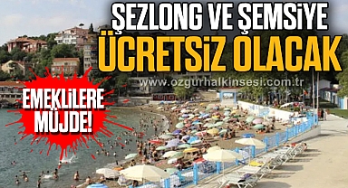 ŞEZLONG VE ŞEMSİYE ÜCRETSİZ OLACAK
