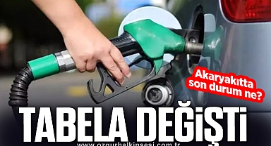 Tabela değişti: Akaryakıtta son durum ne?
