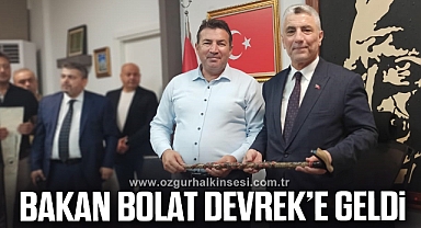 Ticaret Bakanı Bolat Devrek’e geldi