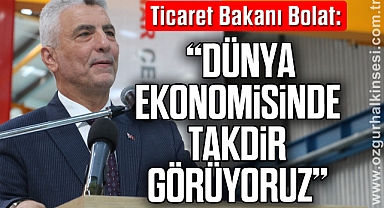Ticaret Bakanı Bolat