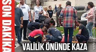 VALİLİK ÖNÜNDE KAZA