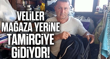 VELİLER MAĞAZA YERİNE TAMİRCİYE GİDİYOR!